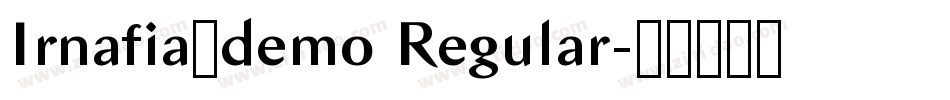 Irnafia_demo Regular字体转换